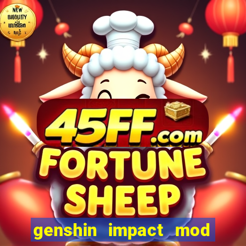 genshin impact mod menu 2024